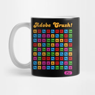 Adobe Crush! Mug